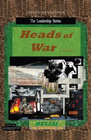 Heads of War...Volume 4, Henderson Joseph