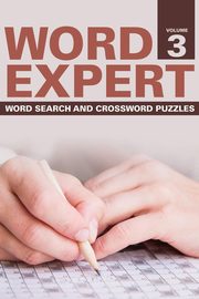 Word Expert Volume 3, Speedy Publishing LLC