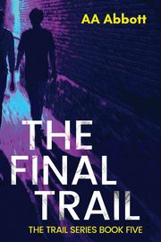 The Final Trail, Abbott AA