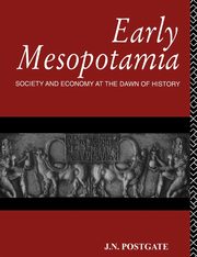 Early Mesopotamia, Postgate Nicholas