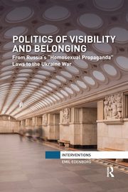 Politics of Visibility and Belonging, Edenborg Emil