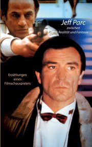 Jeff Parc zwischen Realitt und Fantasie, Parc Jeff
