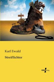 Streiflichter, Ewald Karl