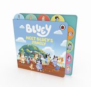 Bluey: Meet Bluey's Family: Tabbed Board Book, 