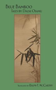 Blue Bamboo, Dazai Osamu