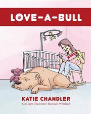 LOVE-A-BULL, Chandler Katie