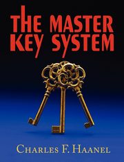 The Master Key System, Haanel Charles F.