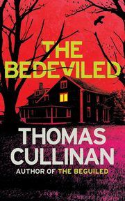 The Bedeviled (Valancourt 20th Century Classics), Cullinan Thomas