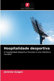 Hospitalidade desportiva, Guigon Jrmie