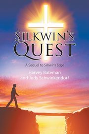 Silkwin's Quest, Bateman Harvey