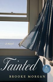 Tainted, Morgan Brooke