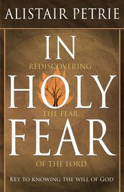 In Holy Fear, Petrie Alistair