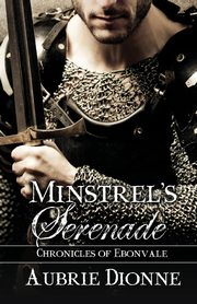 Minstrel's Serenade, Dionne Aubrie