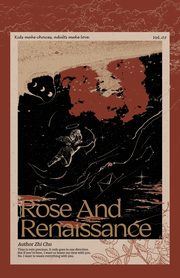 Rose and Renaissance#3, Zhi Chu