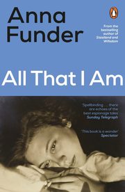 All That I Am, Funder Anna