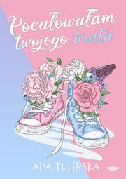 Pocaowaam twojego brata, Tuliska Ada