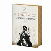 Ogniem i mieczem Tom 1, Sienkiewicz Henryk