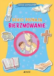 Dzieci poznaj bierzmowanie, Baffetti Barbara