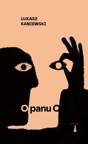 O panu O, Kaniewski ukasz