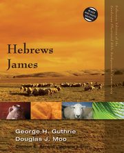 Hebrews, James, Guthrie George H.