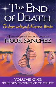 The End of Death, Sanchez Nouk