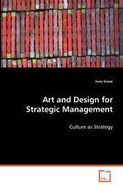 Art and Design for Strategic Management, Gwee June