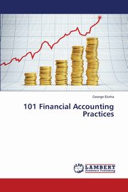 101 Financial Accounting Practices, Ekeha George