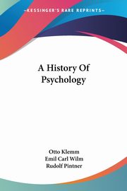 A History Of Psychology, Klemm Otto