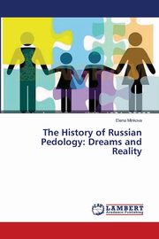 The History of Russian Pedology, Minkova Elena