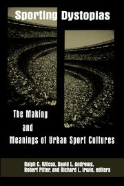 Sporting Dystopias, 