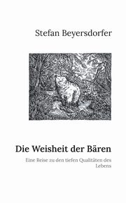 Die Weisheit der Bren, Beyersdorfer Stefan