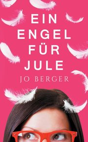 Ein Engel fr Jule, Berger Jo