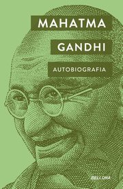 Autobiografia, Gandhi Mahatma
