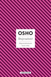 Dojrzao, Osho