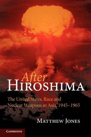 After Hiroshima, Jones Matthew