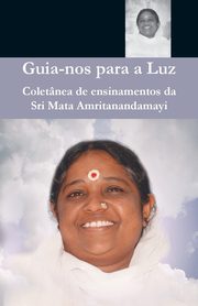 Guia-nos para a Luz, Sri Mata Amritanandamayi Devi