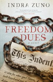 Freedom Dues, Zuno Indra