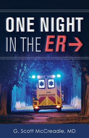 One Night in the ER, McCreadie G. Scott