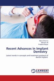 Recent Advances in Implant Dentistry, Sharma Mansi