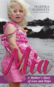 Mia, Robberts Mariska