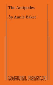 The Antipodes, Baker Annie