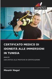 CERTIFICATO MEDICO DI IDONEIT? ALLE IMMERSIONI IN TUNISIA, Hagui Mounir
