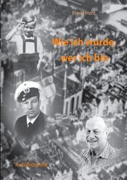 Wie ich wurde, wer ich bin, Herz Fredy
