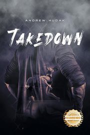 Takedown, Hudak Andrew