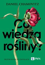 Co wiedz roliny?, Chamovitz Daniel