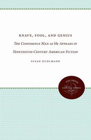 Knave, Fool, and Genius, Kuhlmann Susan