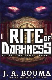 Rite of Darkness, Bouma J. A.