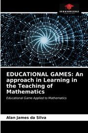 EDUCATIONAL GAMES, Silva Alan James da