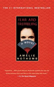 Fear and Trembling, Nothomb Amelie