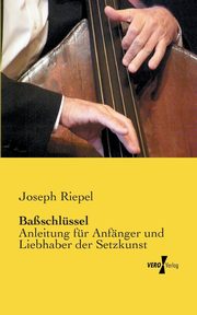 Baschlssel, Riepel Joseph